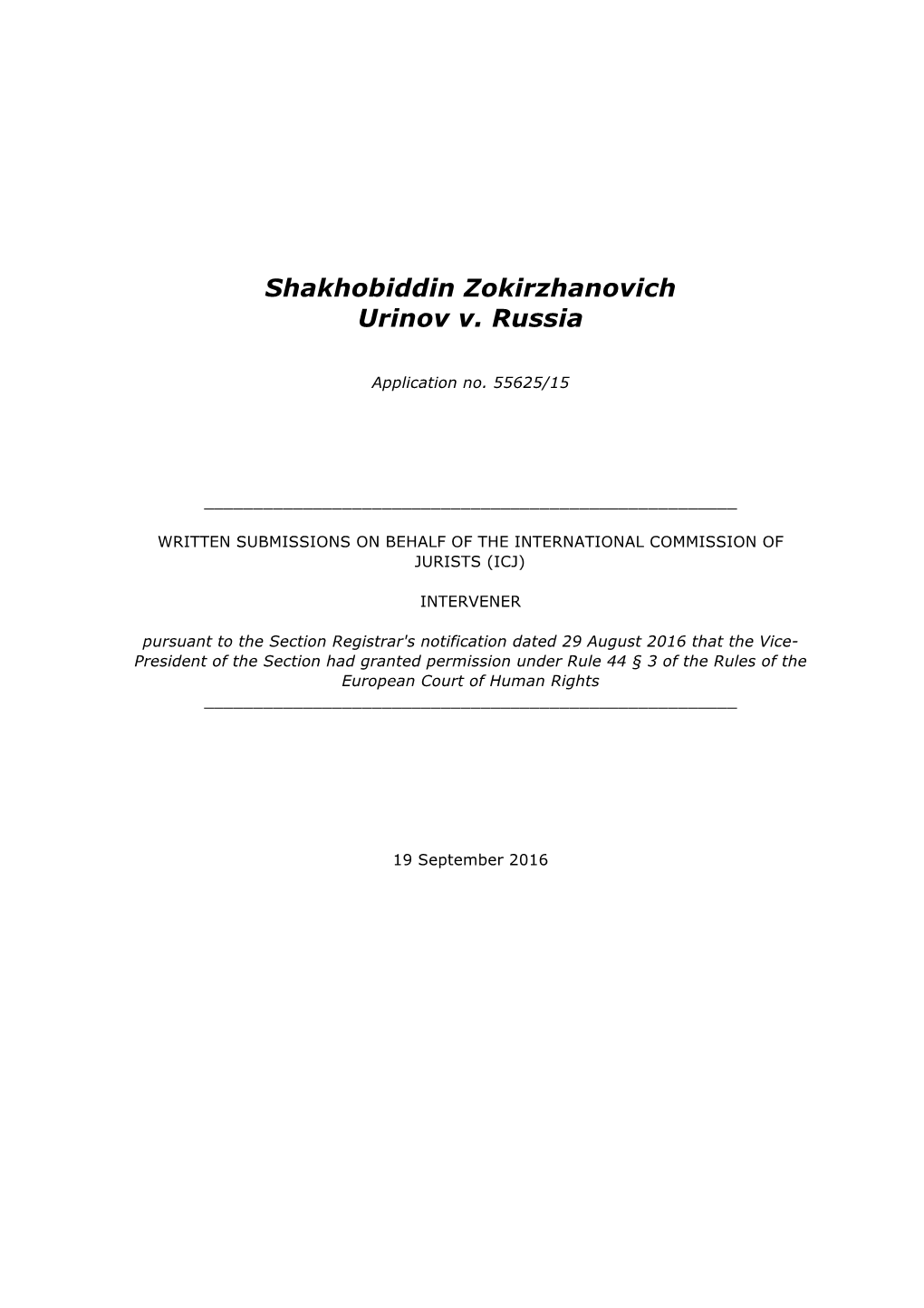 Shakhobiddin Zokirzhanovich Urinov V. Russia