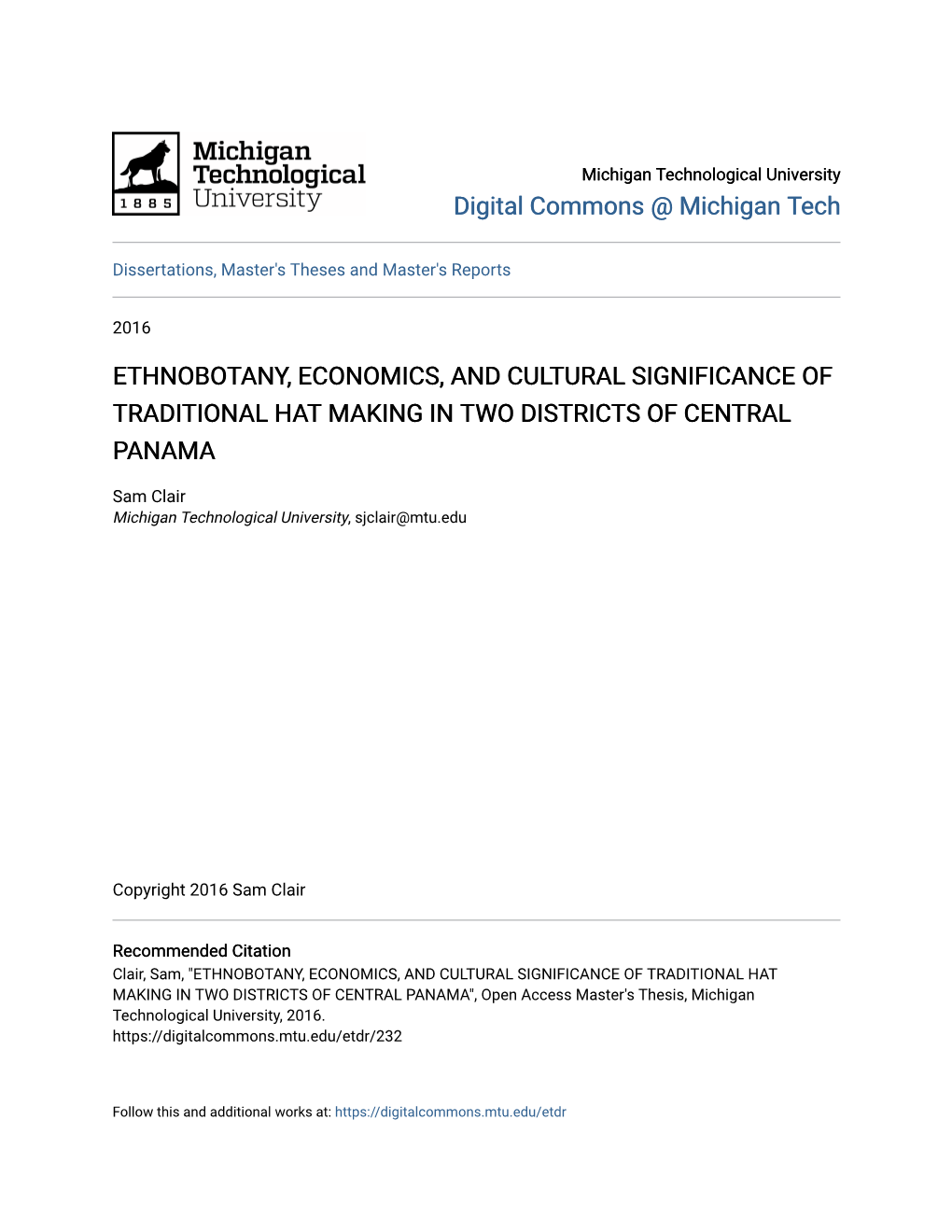 Ethnobotany, Economics, and Cultural Significance of Traditional Hat Making in Two Districts of Central Panama