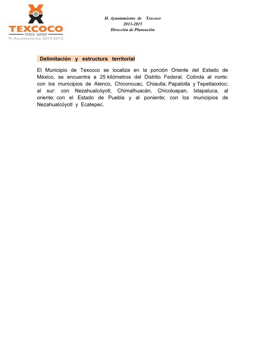 Delimitación Y Estructura Territorial El Municipio De Texcoco Se Localiza