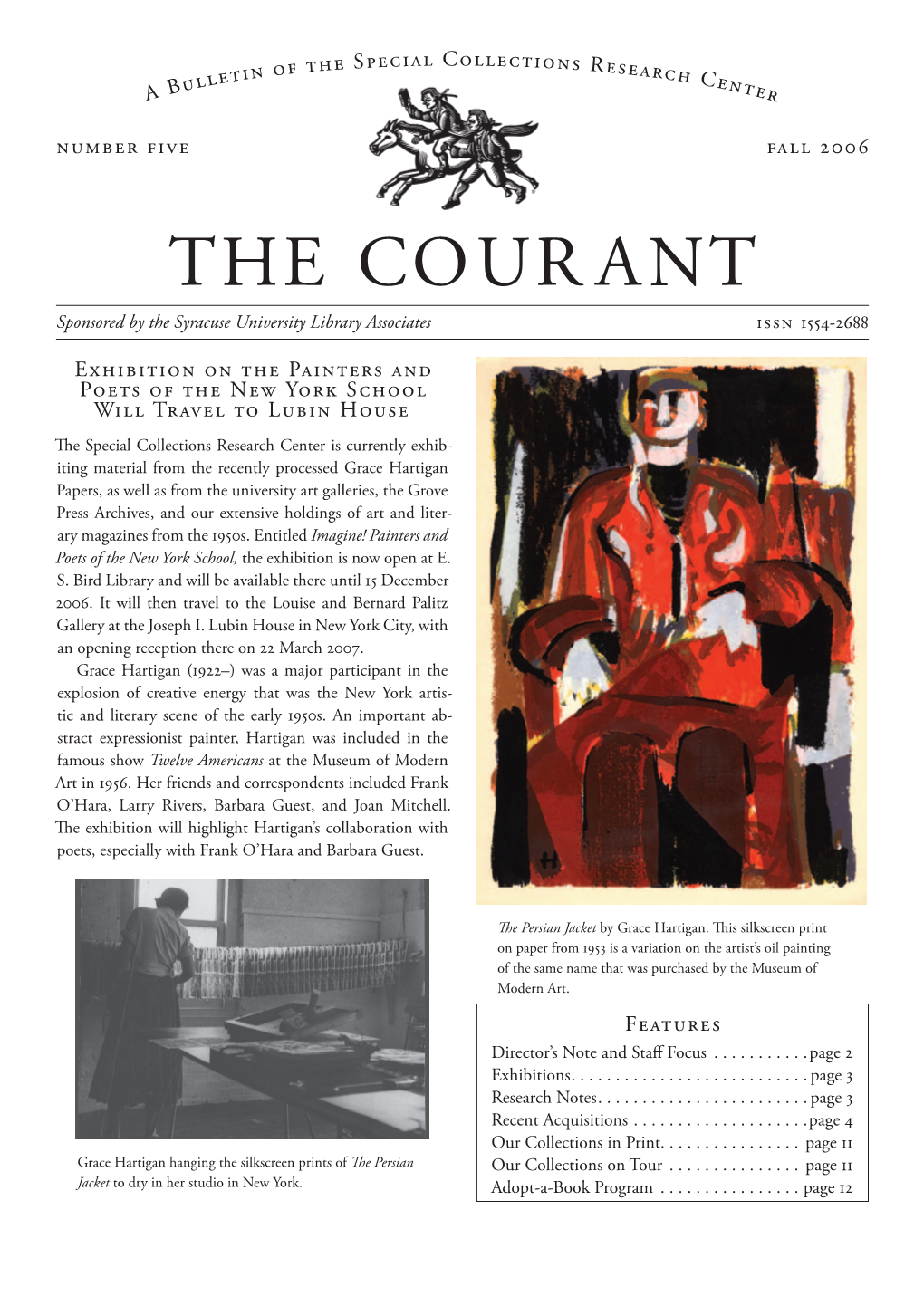 The Courant Sponsored by the Syracuse University Library Associates ISSN 1554-2688