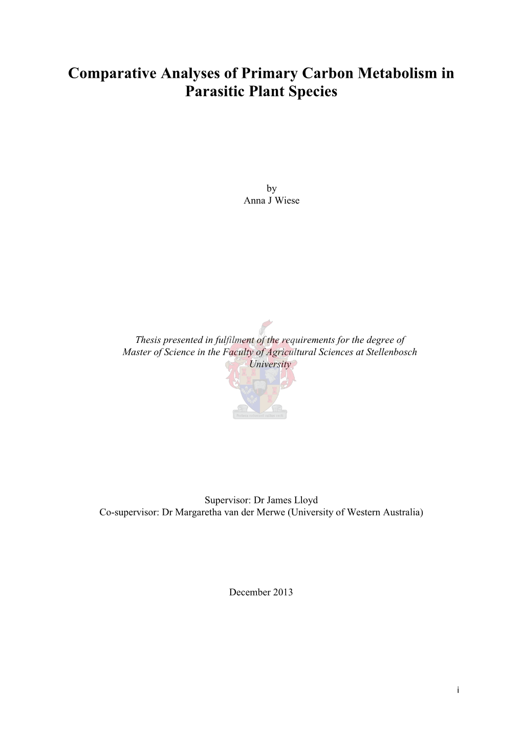 Comparative Analyses of Primary Carbon Metabolism in Parasitic Plant Species