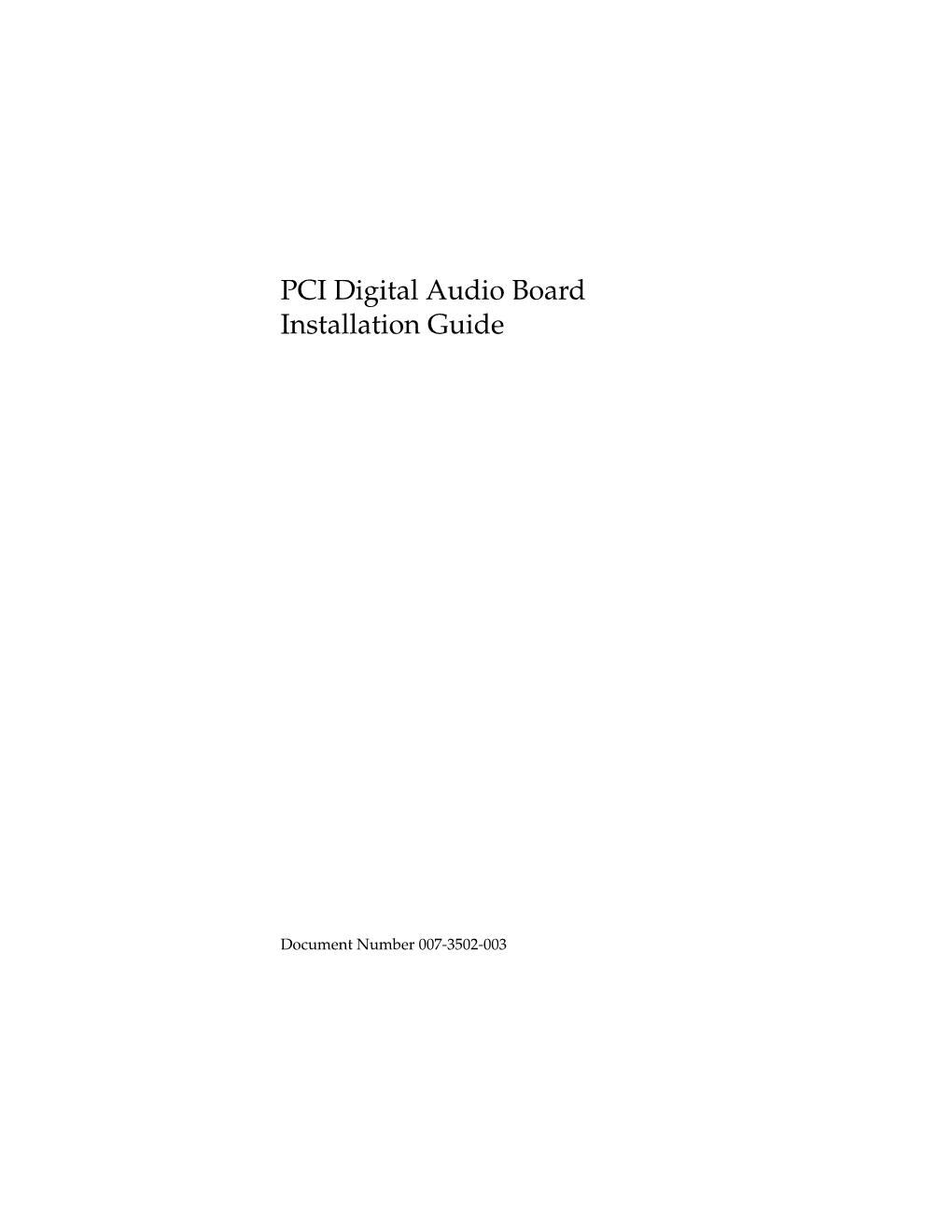 PCI Digital Audio Board Installation Guide