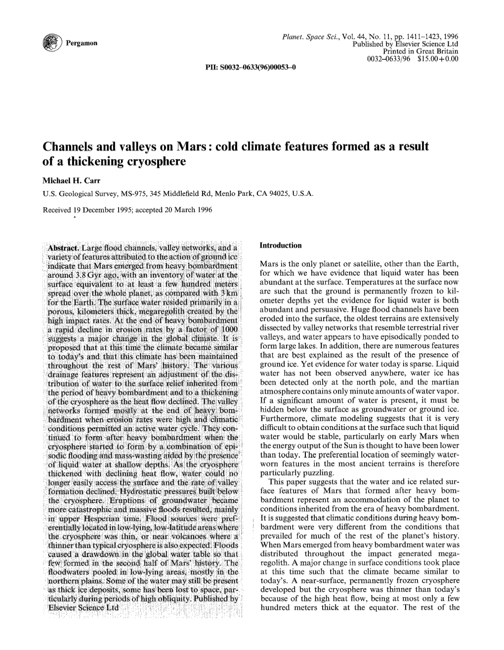 Channels and Valleys on Mars : Cold Climate Features Formed As a Result of a Thickening Cryosphere