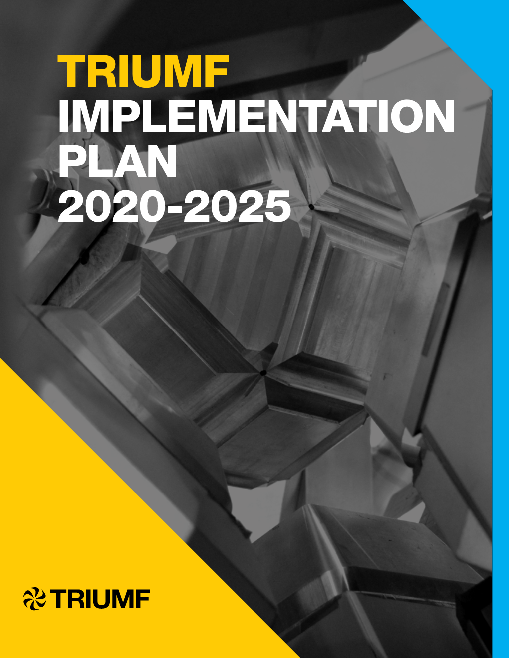 Triumf Implementation Plan 2020-2025