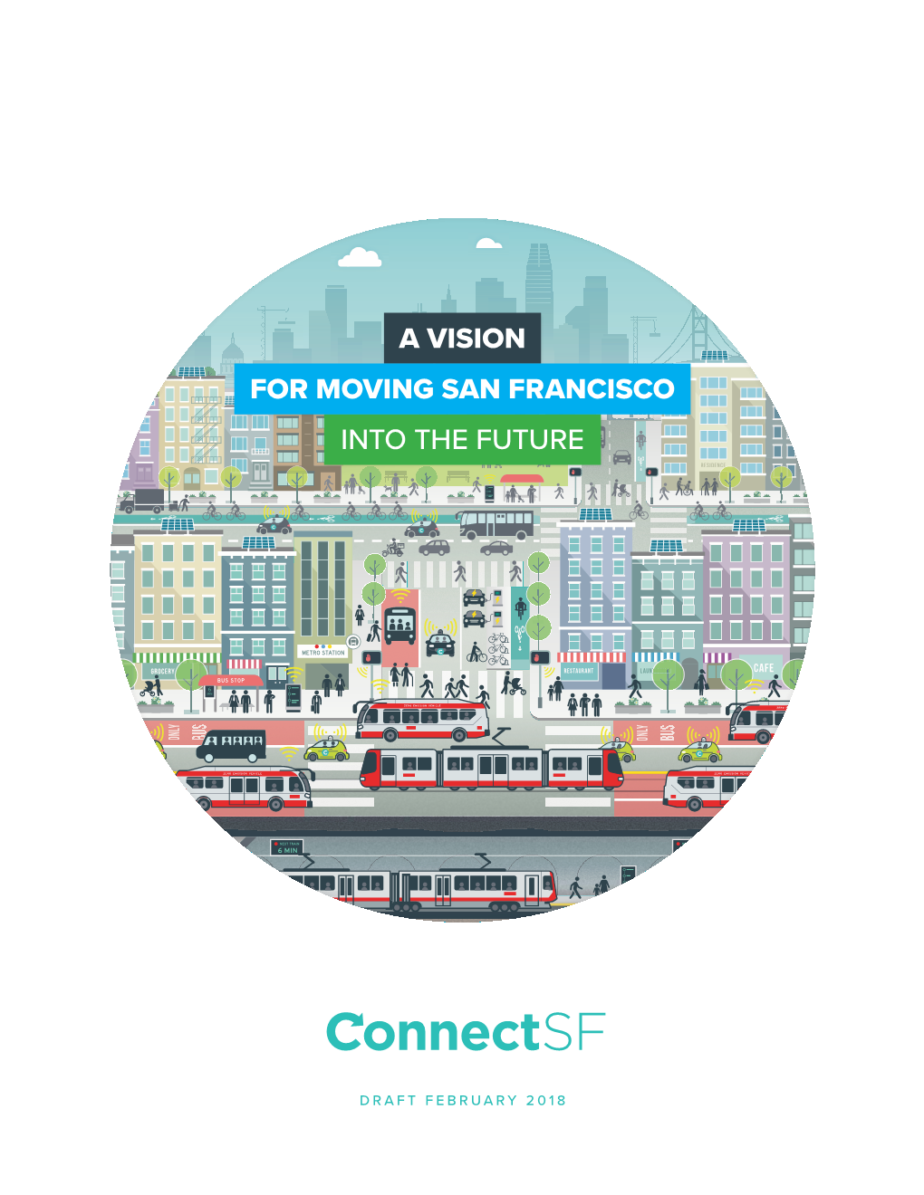 Into the Future a Vision for Moving San Francisco