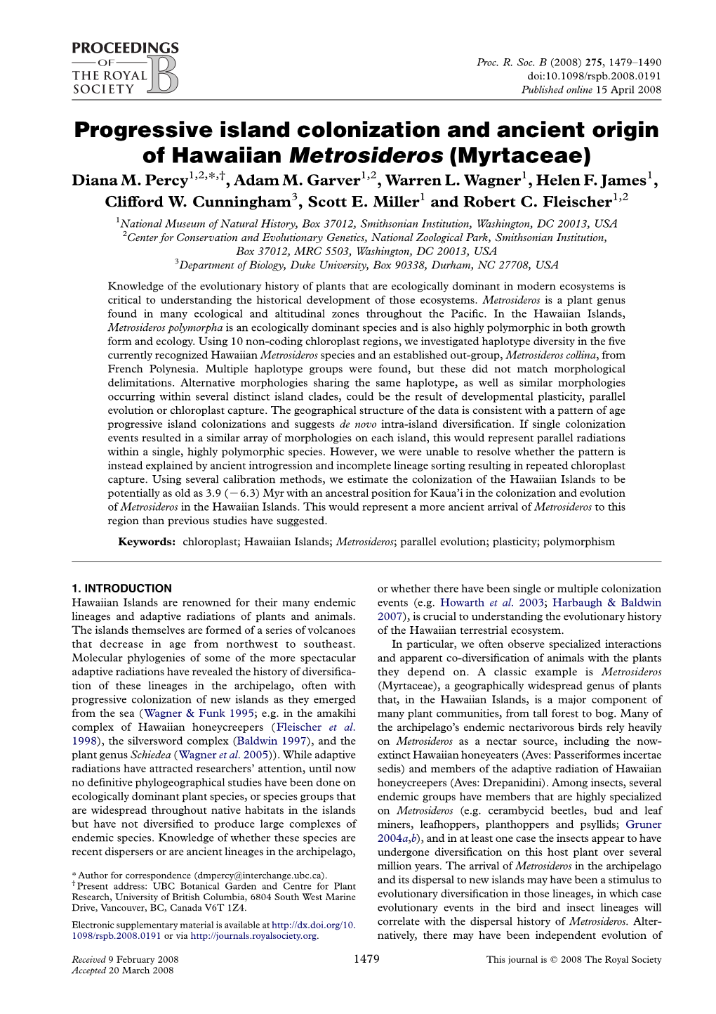 Progressive Island Colonization and Ancient Origin of Hawaiian Metrosideros (Myrtaceae) Diana M