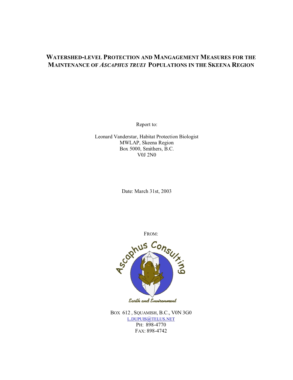 Watershed-Level Protection and Mangagement Measures for the Maintenance of Ascaphus Truei Populations in the Skeena Region