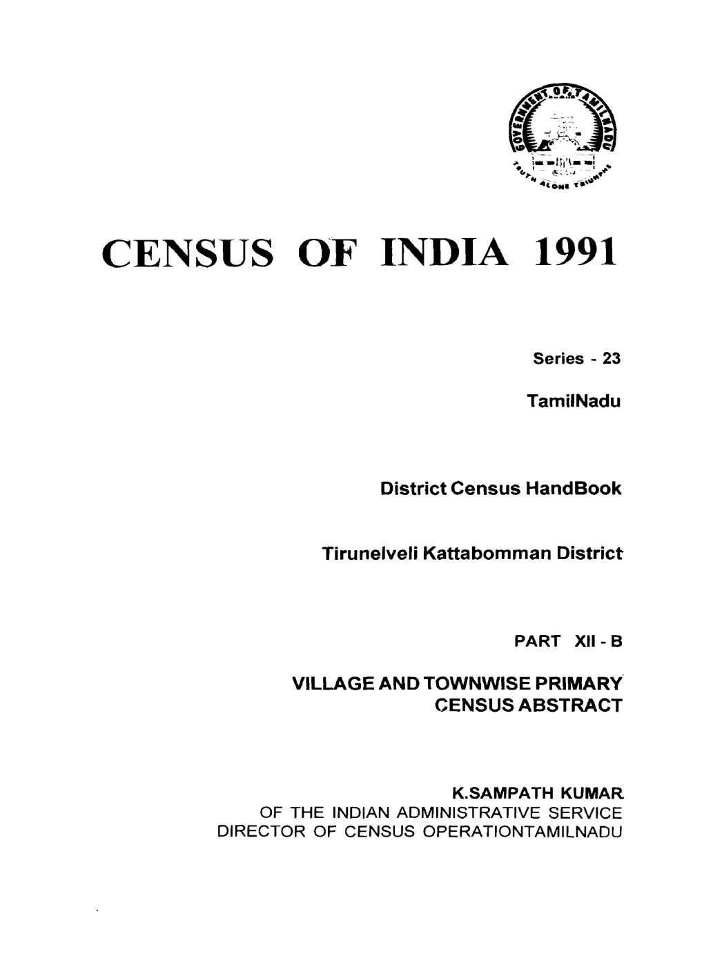 District Census Handbook, Tirunelveli Kattabomman, Part XII-B, Series-23