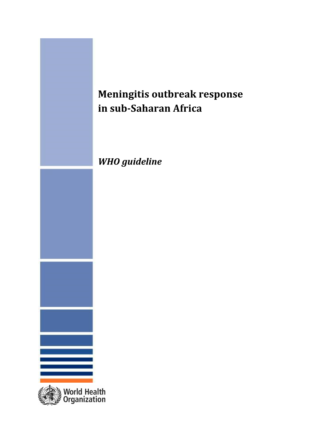 Meningitis Outbreak Response in Sub-Saharan Africa