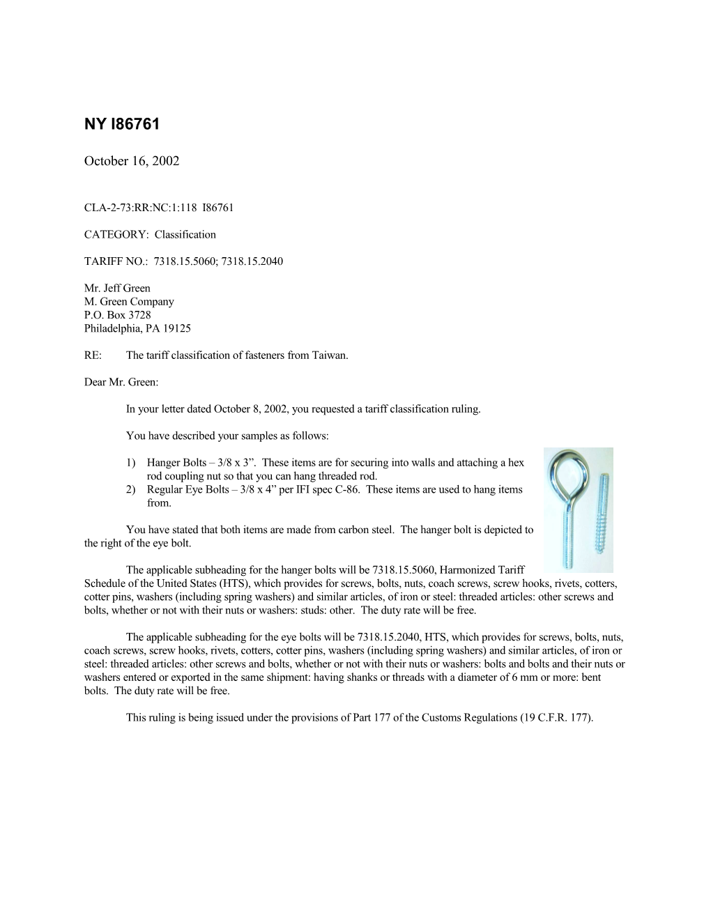 RE: the Tariff Classification of Fasteners from Taiwan