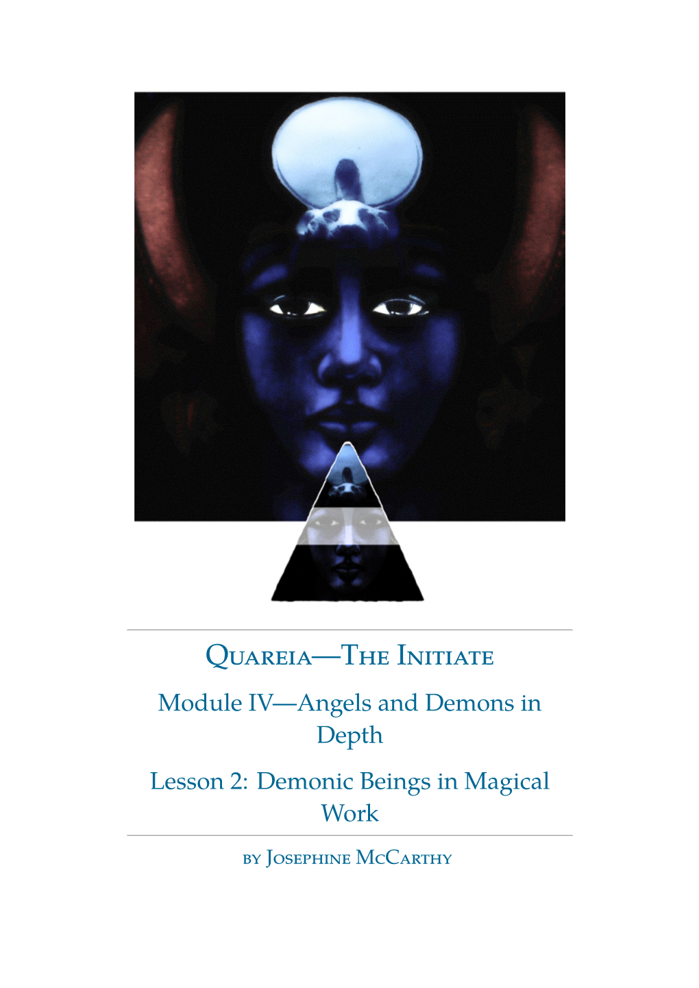 Quareia—The Initiate Module IV—Angels and Demons in Depth Lesson 2: Demonic Beings in Magical Work