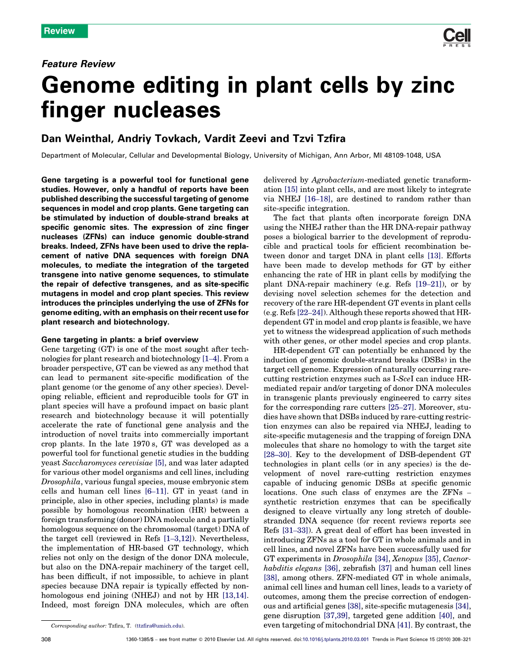 Genome Editing in Plant Cells by Zinc Finger Nucleases