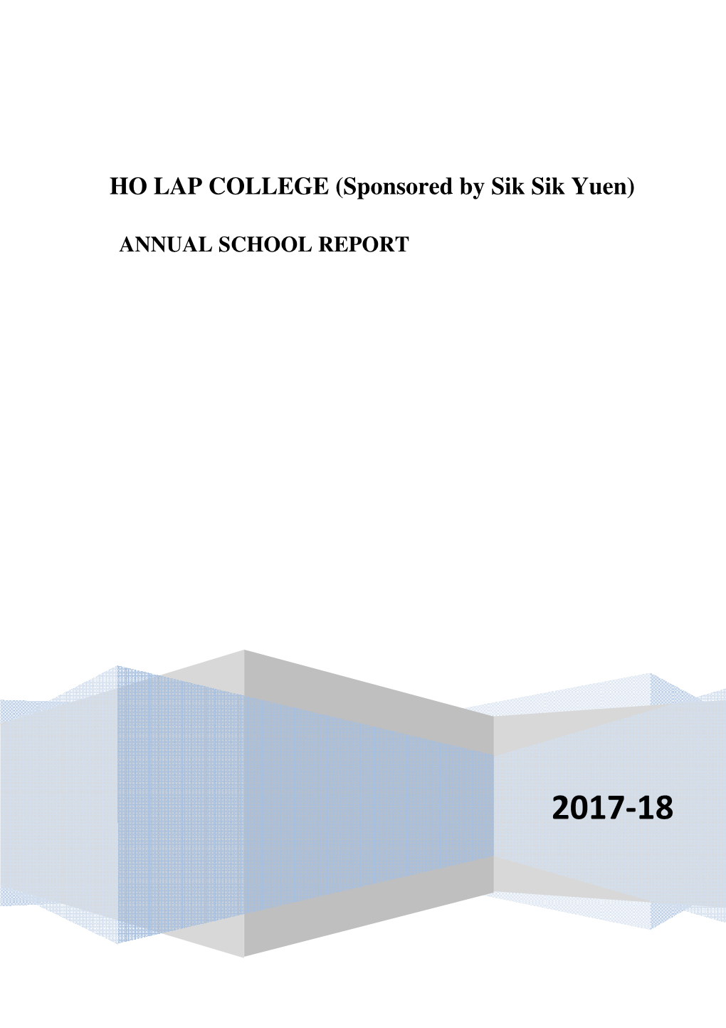 HO LAP COLLEGE (Sponsored by Sik Sik Yuen)