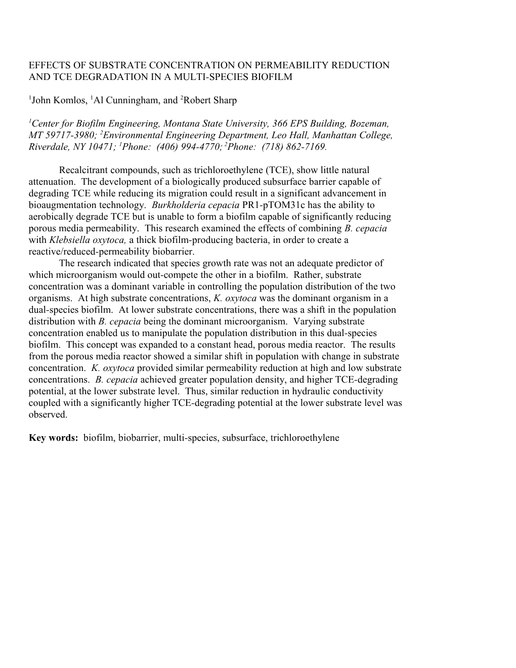 Effects of Substrate Concentration on Permeability Reduction and Tce Degradation In