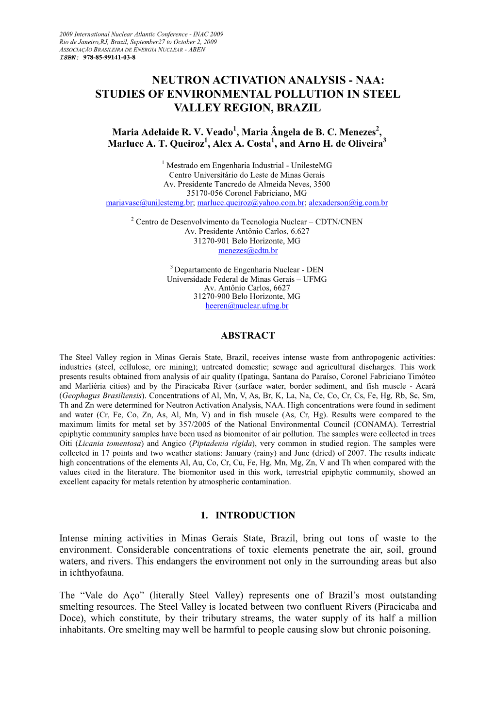 Neutron Activation Analysis - Naa: Studies of Environmental Pollution in Steel Valley Region, Brazil