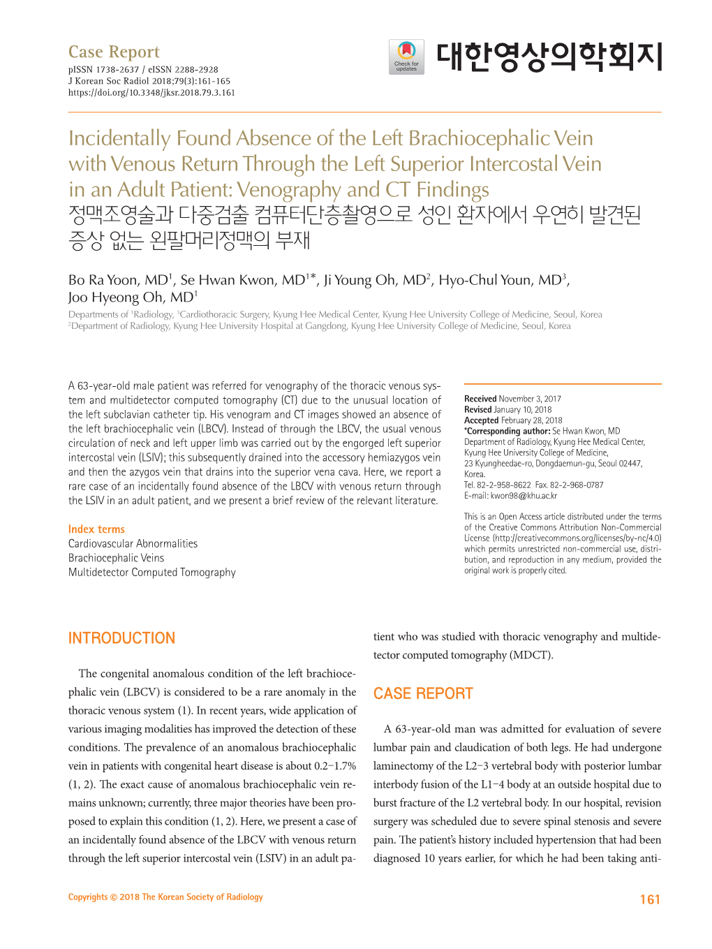 Incidentally Found Absence of the Left Brachiocephalic Vein with Venous