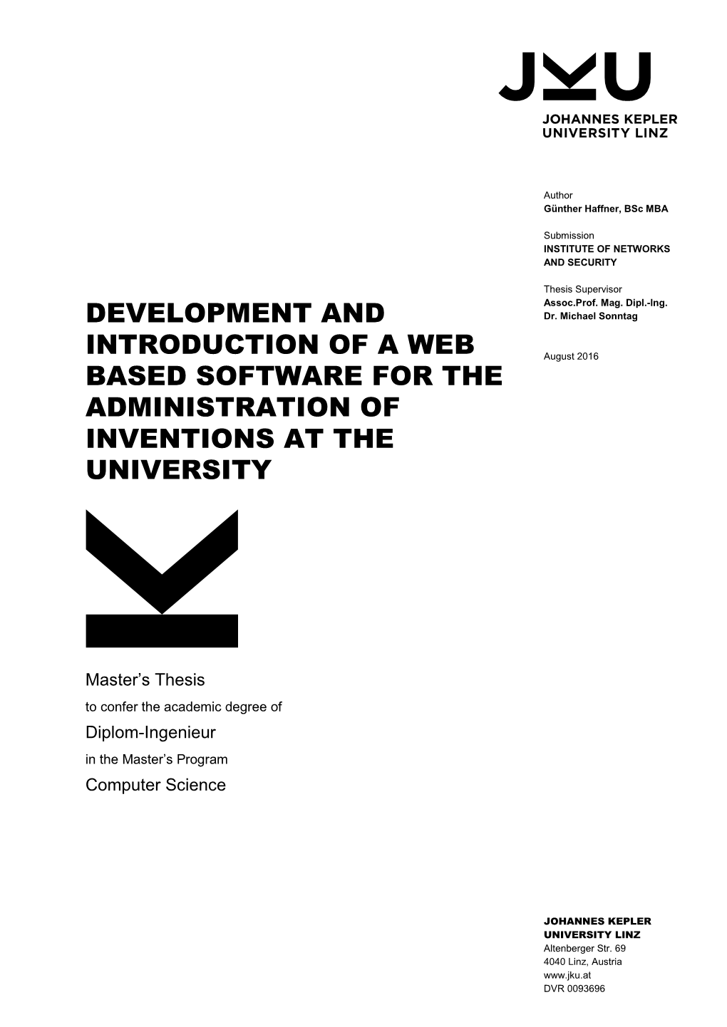 Development and Introduction of a Web Based Software for the Administration of Inventions at the University