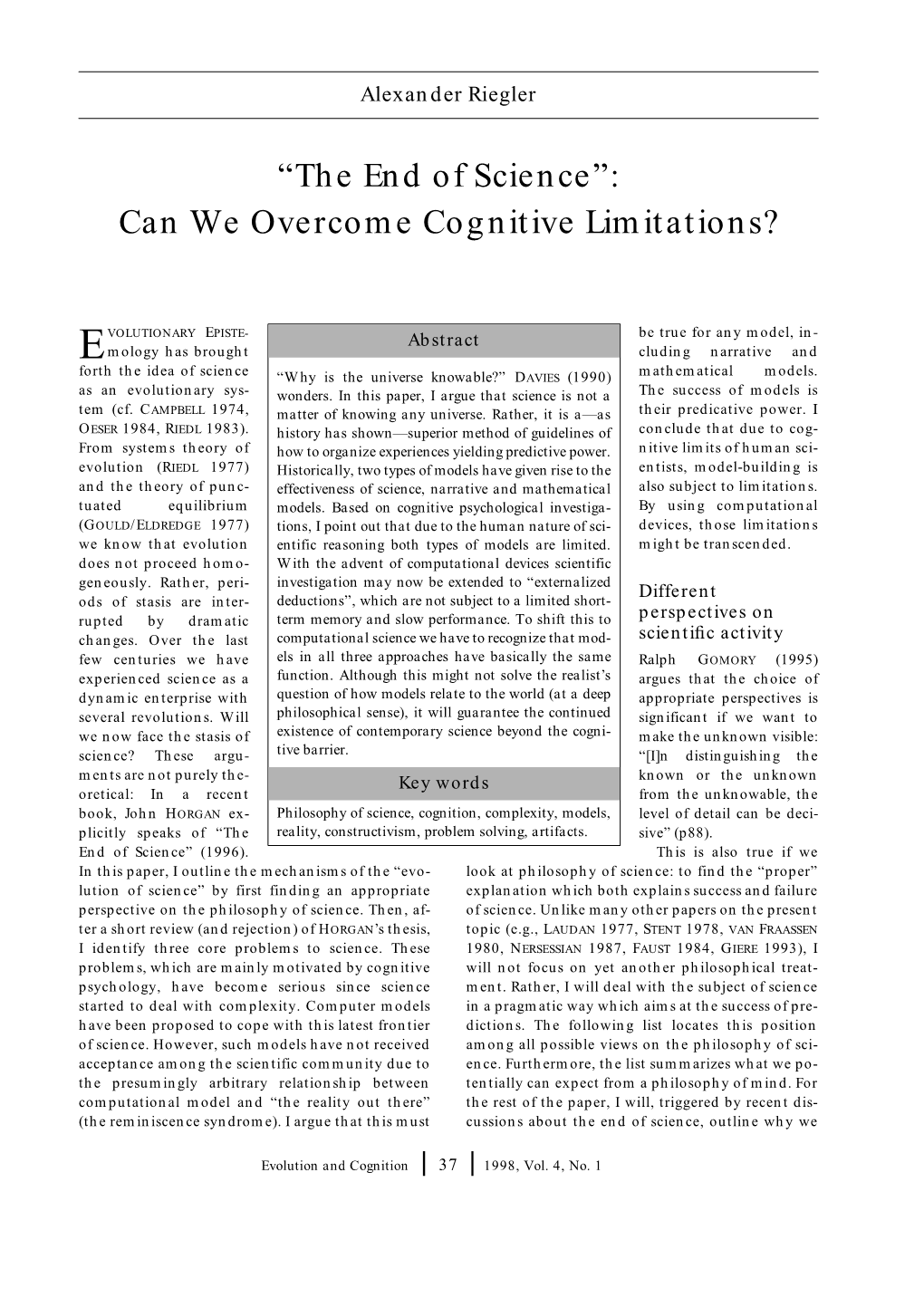 “The End of Science”: Can We Overcome Cognitive Limitations?