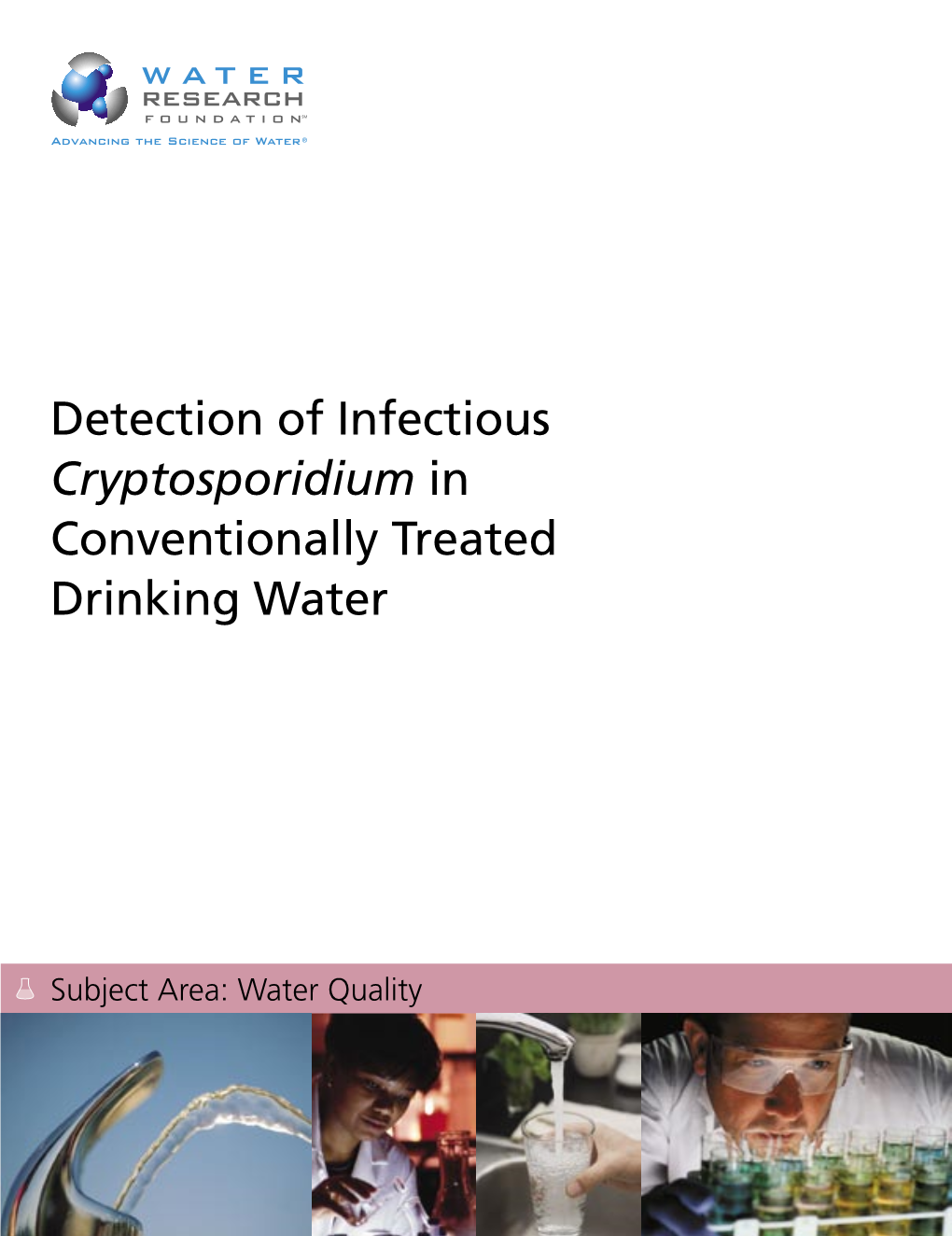 Detection of Infectious Cryptosporidium in Conventionally Treated Drinking Water