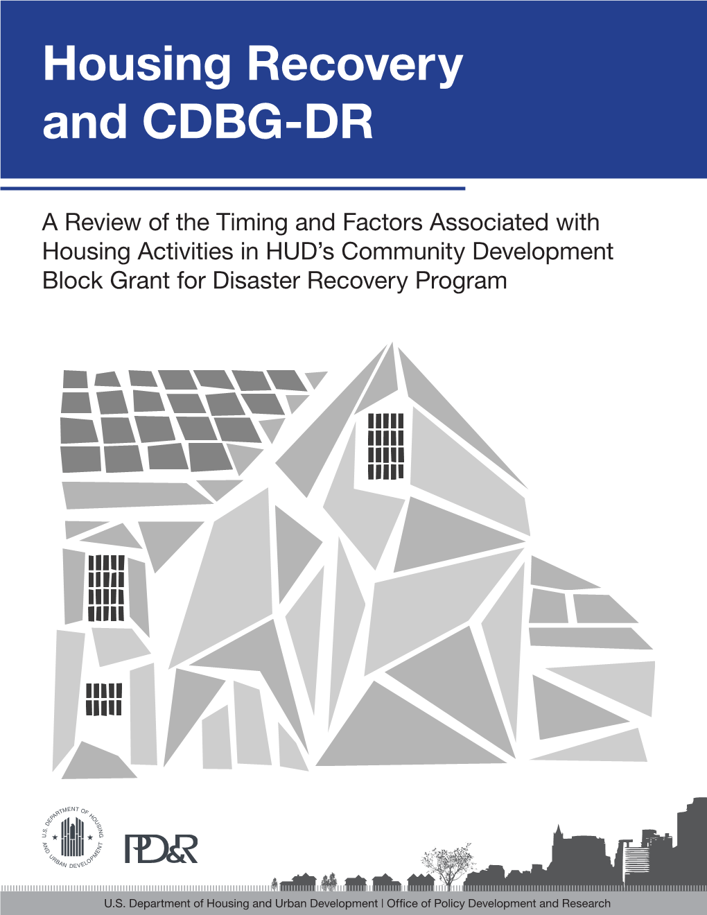 Housing Recovery and CDBG-DR