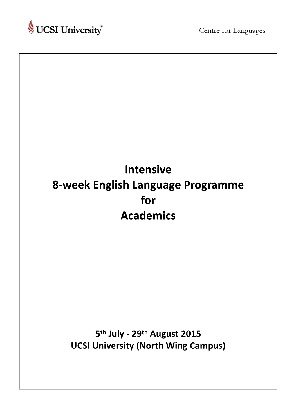 Intensive 8-‐Week English Language Programme for Academics