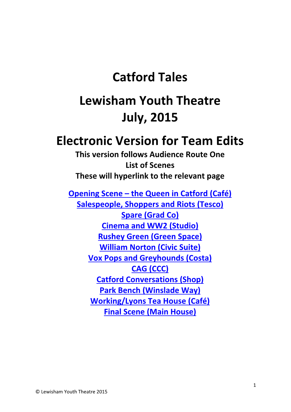 Catford Tales Lewisham Youth Theatre July, 2015 Electronic
