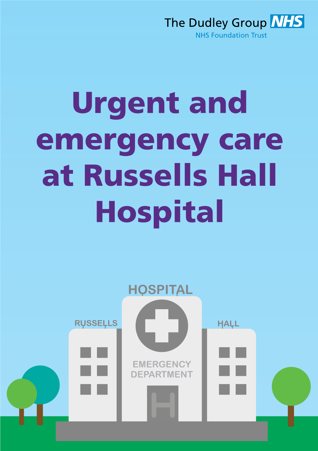 Urgent and Emergency Care at Russells Hall Hospital