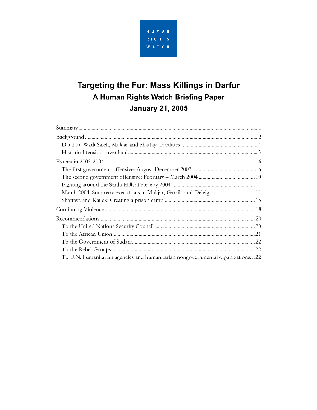 Targeting the Fur: Mass Killings in Darfur a Human Rights Watch Briefing Paper January 21, 2005