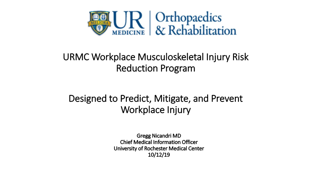 URMC Workplace Musculoskeletal Injury Risk Reduction Program