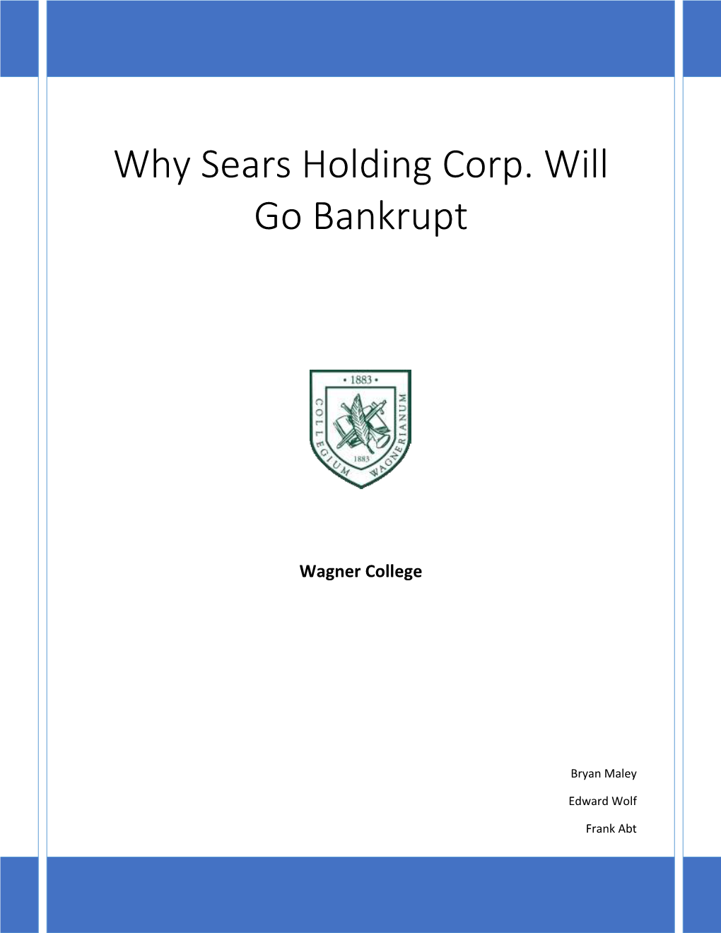 Why Sears Holding Corp. Will Go Bankrupt