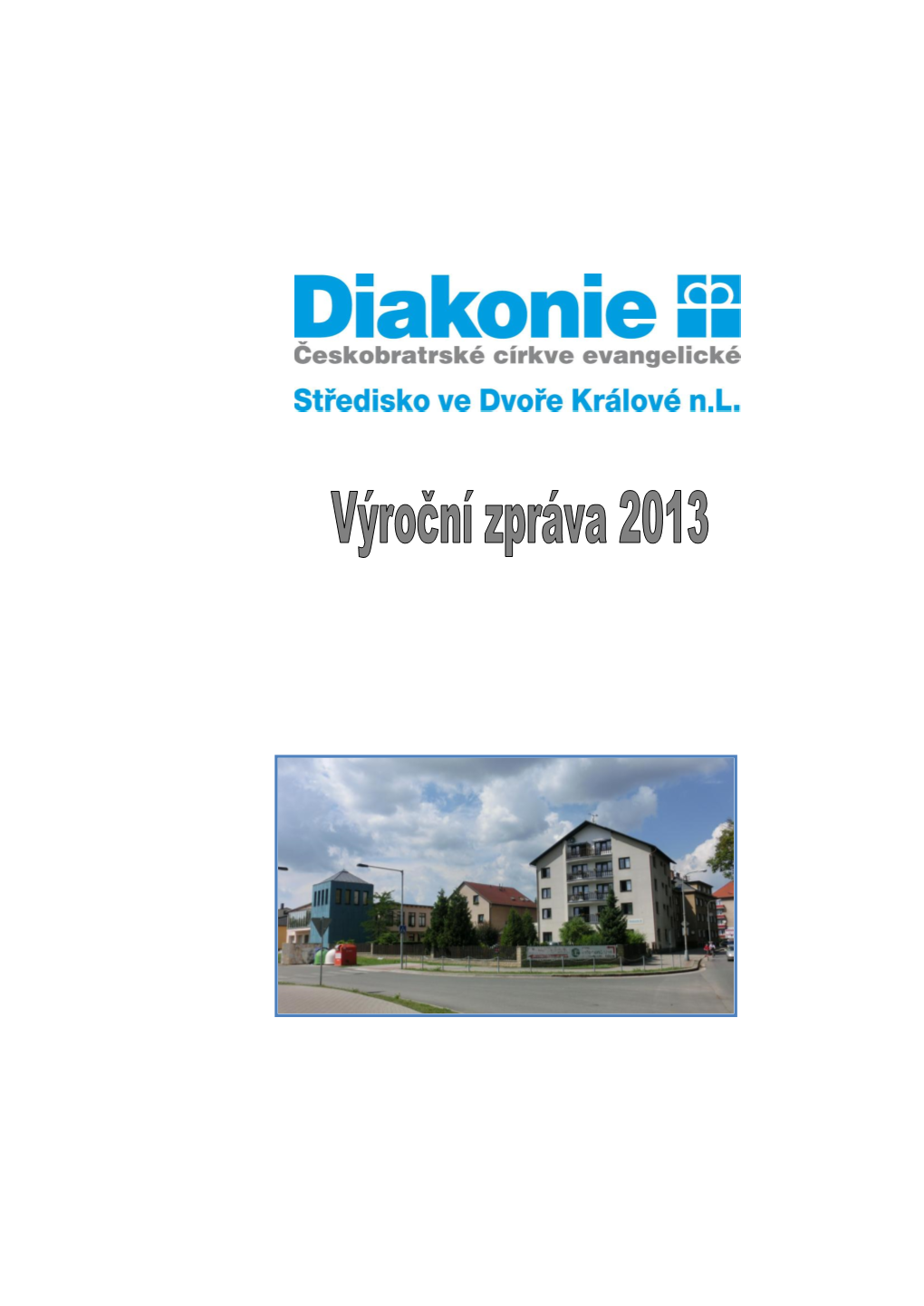 Výroční Zpráva 2013