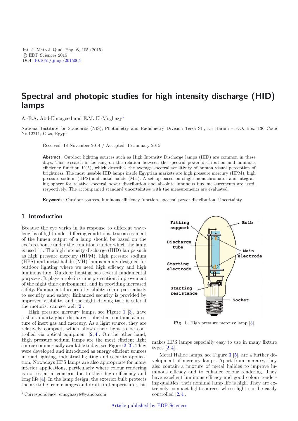 Spectral and Photopic Studies for High Intensity Discharge \(HID\) Lamps