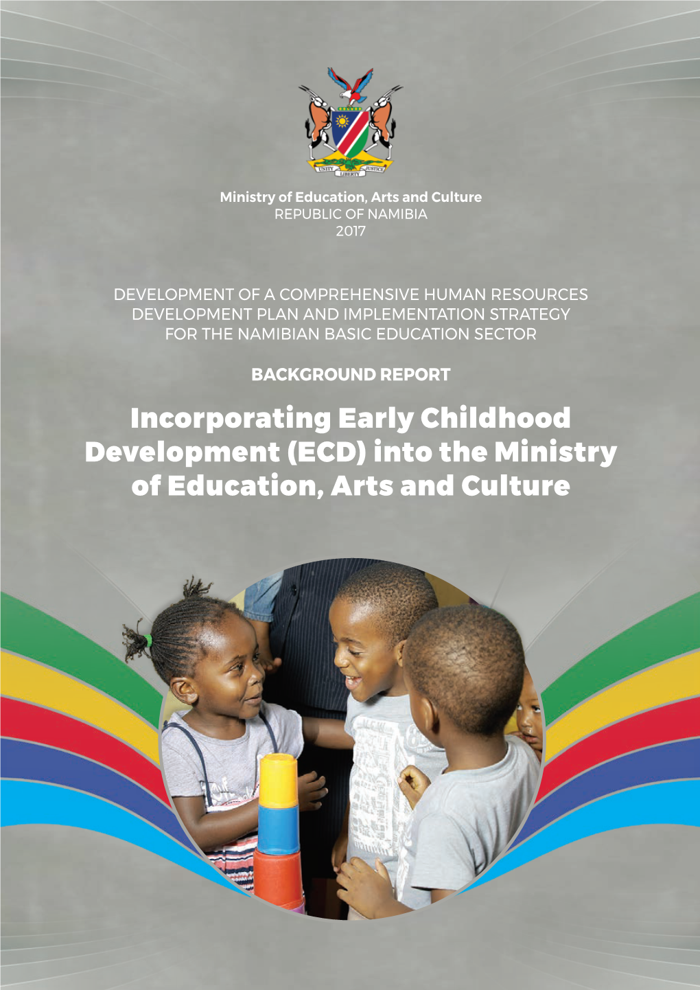Incorporating Early Childhood Development (ECD) Into The
