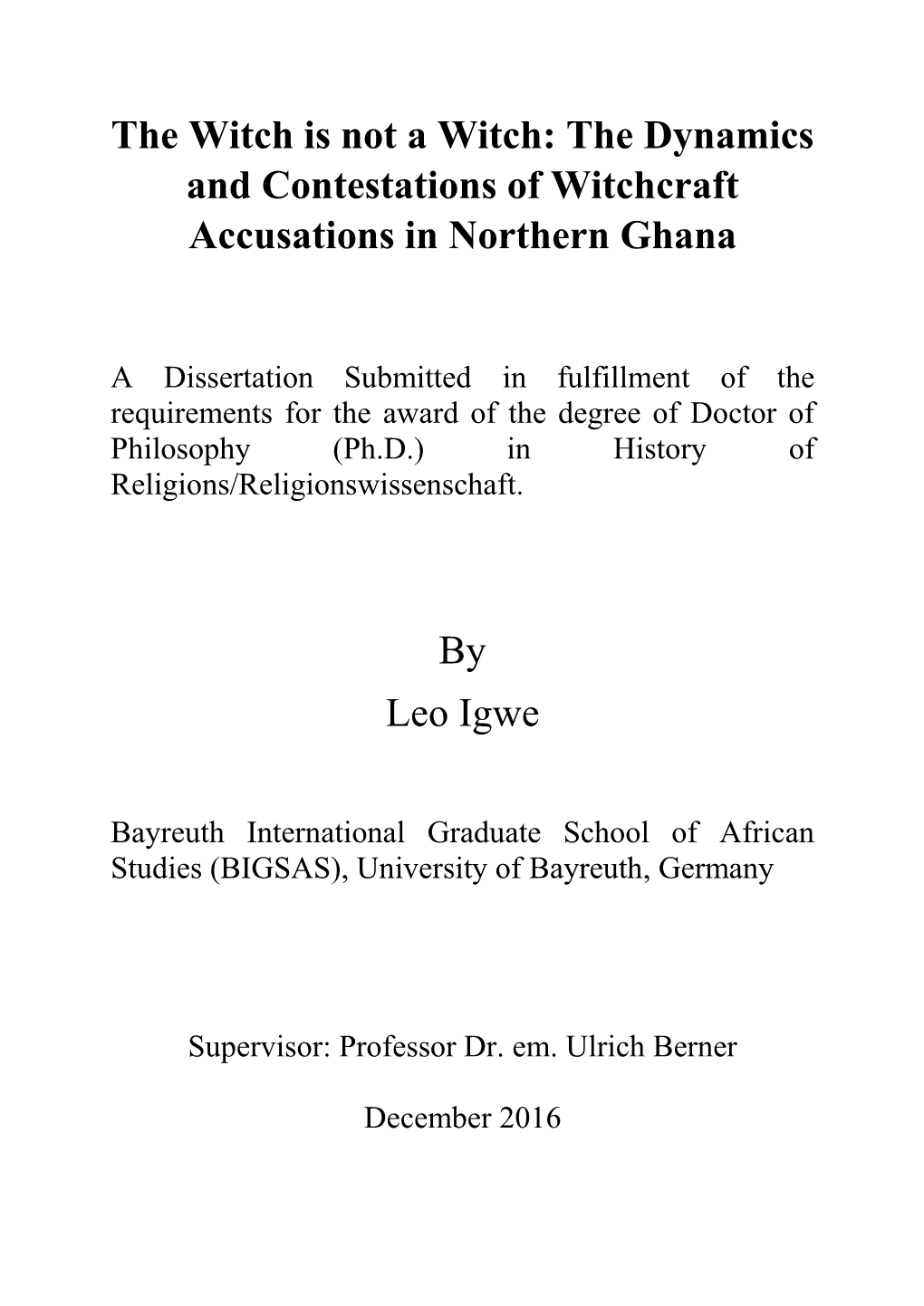 The Dynamics and Contestations of Witchcraft Accusations in Northern Ghana