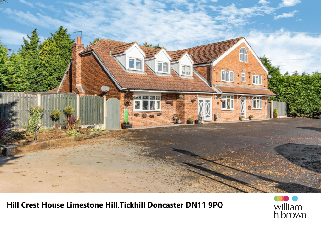 Hill Crest House Limestone Hill,Tickhill Doncaster DN11 9PQ