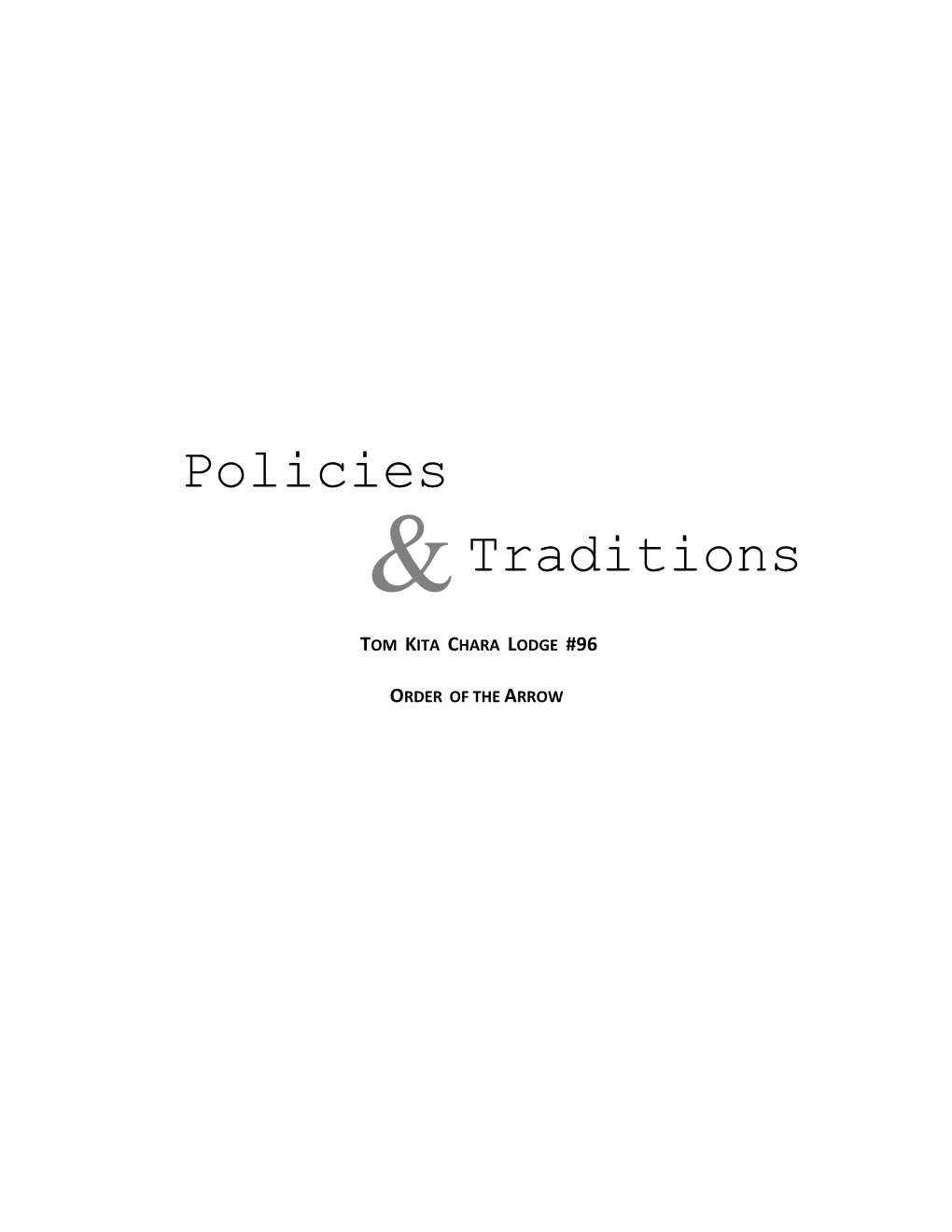 Policies Traditions