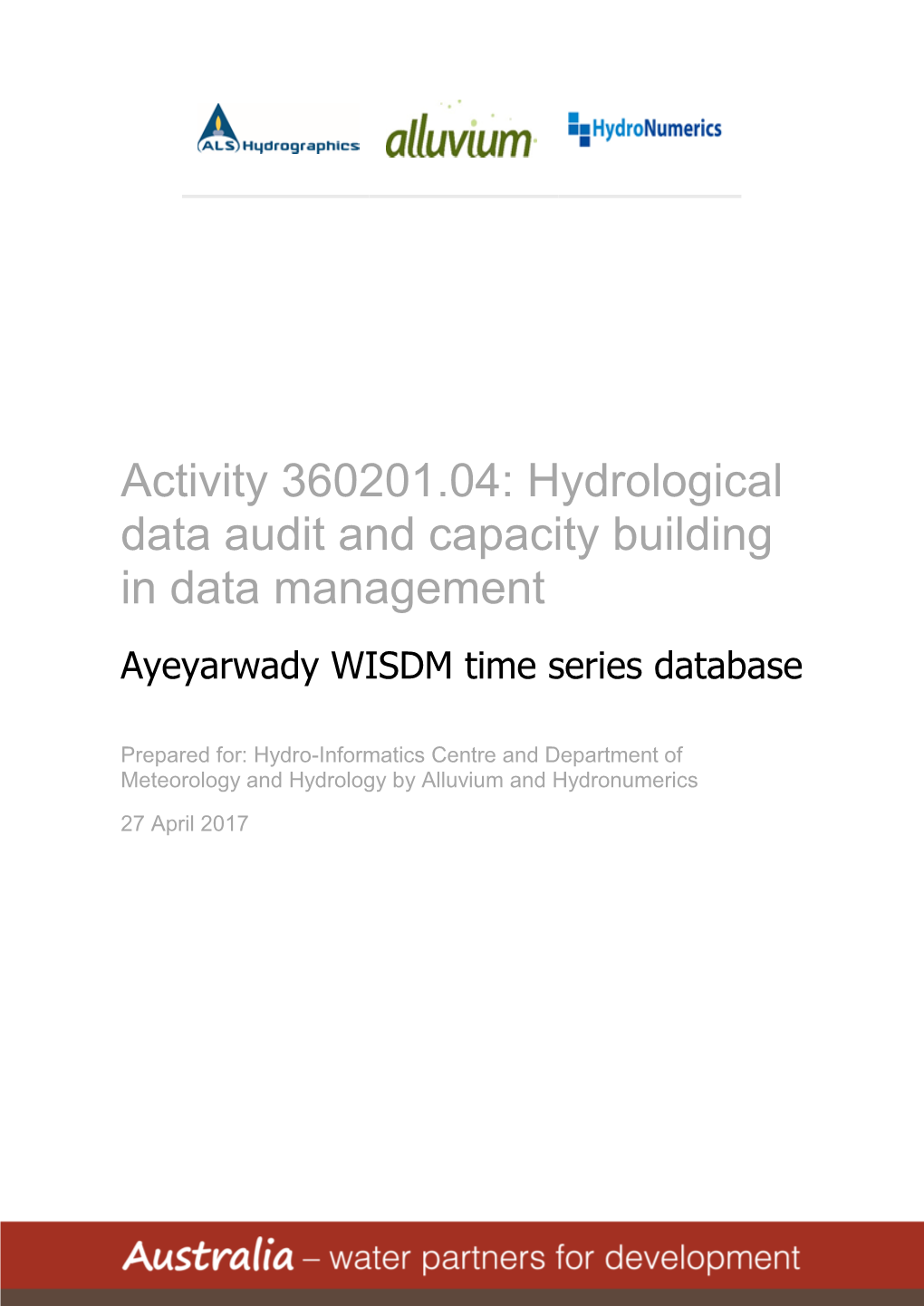 Hydrological Data Audit and Capacity Building in Data Management Ayeyarwady WISDM Time Series Database