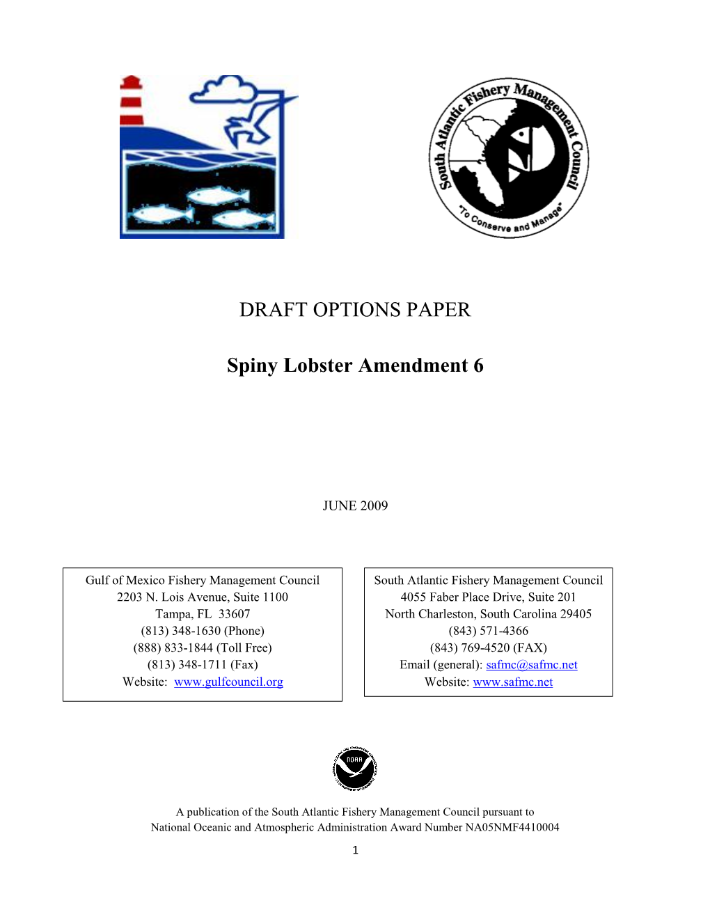 DRAFT OPTIONS PAPER Spiny Lobster Amendment 6