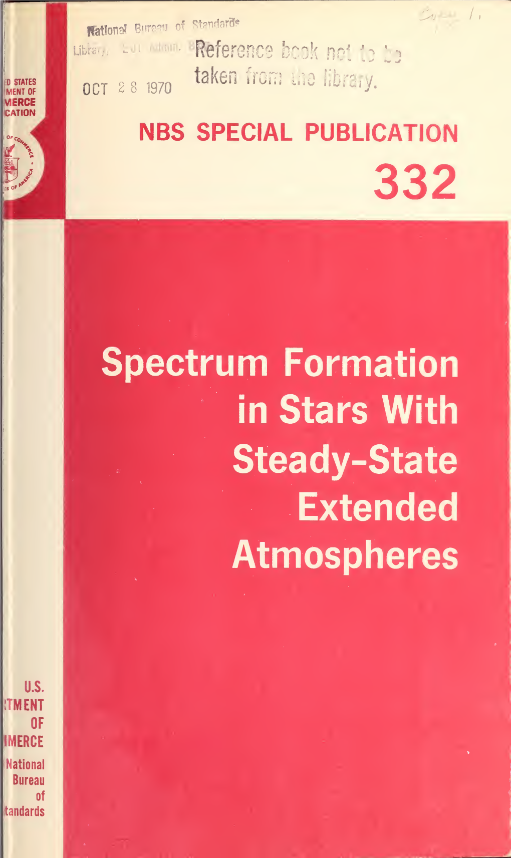 Spectrum Formation in Stars with Steady-State Extended Atmospheres