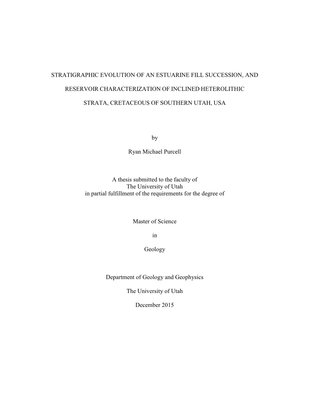 I STRATIGRAPHIC EVOLUTION of an ESTUARINE FILL