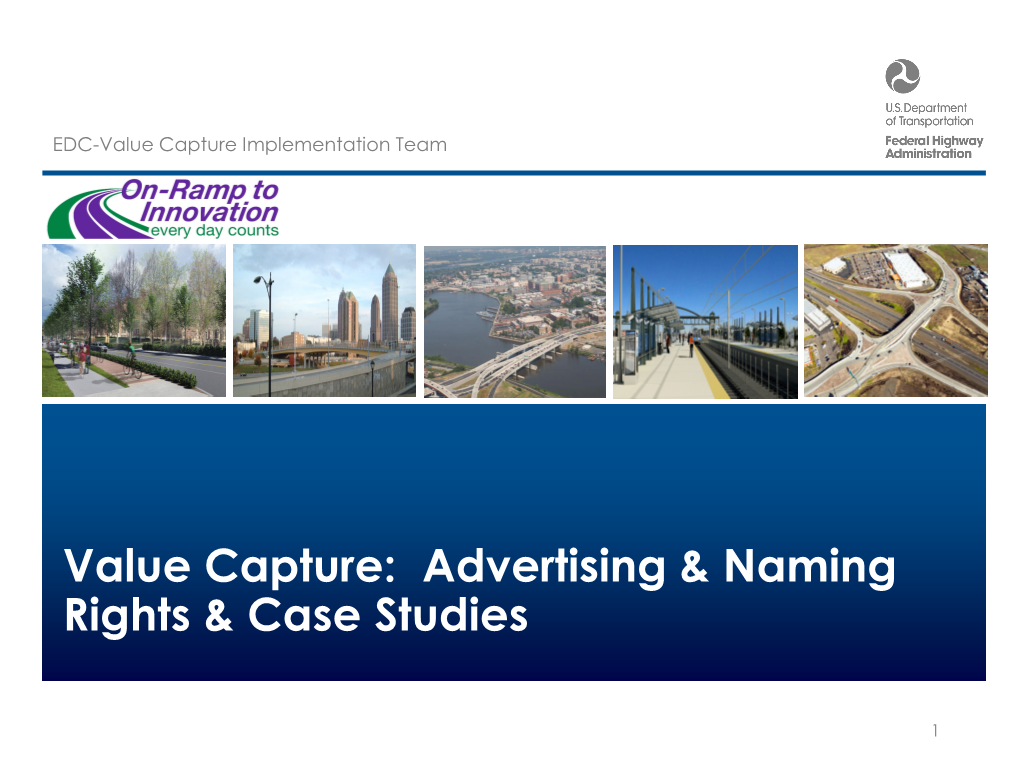 Value Capture: Advertising & Naming Rights & Case Studies