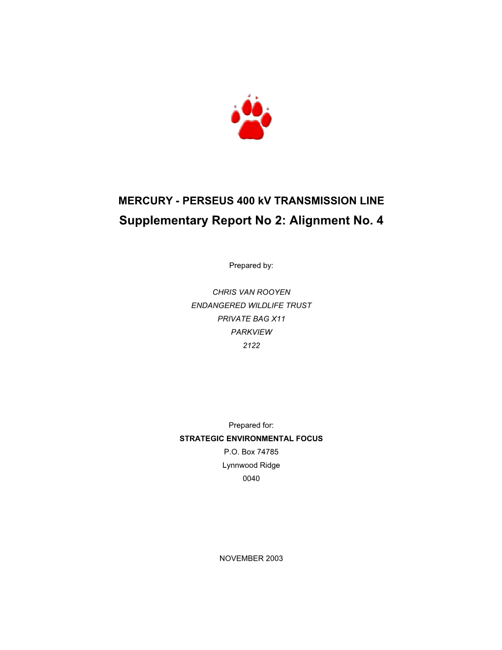 Supplementary Report No 2: Alignment No. 4