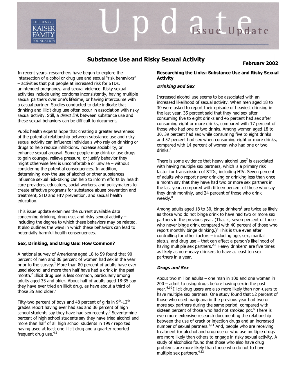 Substance Use and Risky Sexual Activity February 2002