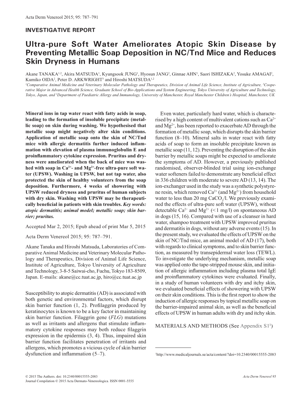 Ultra-Pure Soft Water Ameliorates Atopic Skin Disease by Preventing Metallic Soap Deposition in NC/Tnd Mice and Reduces Skin Dryness in Humans