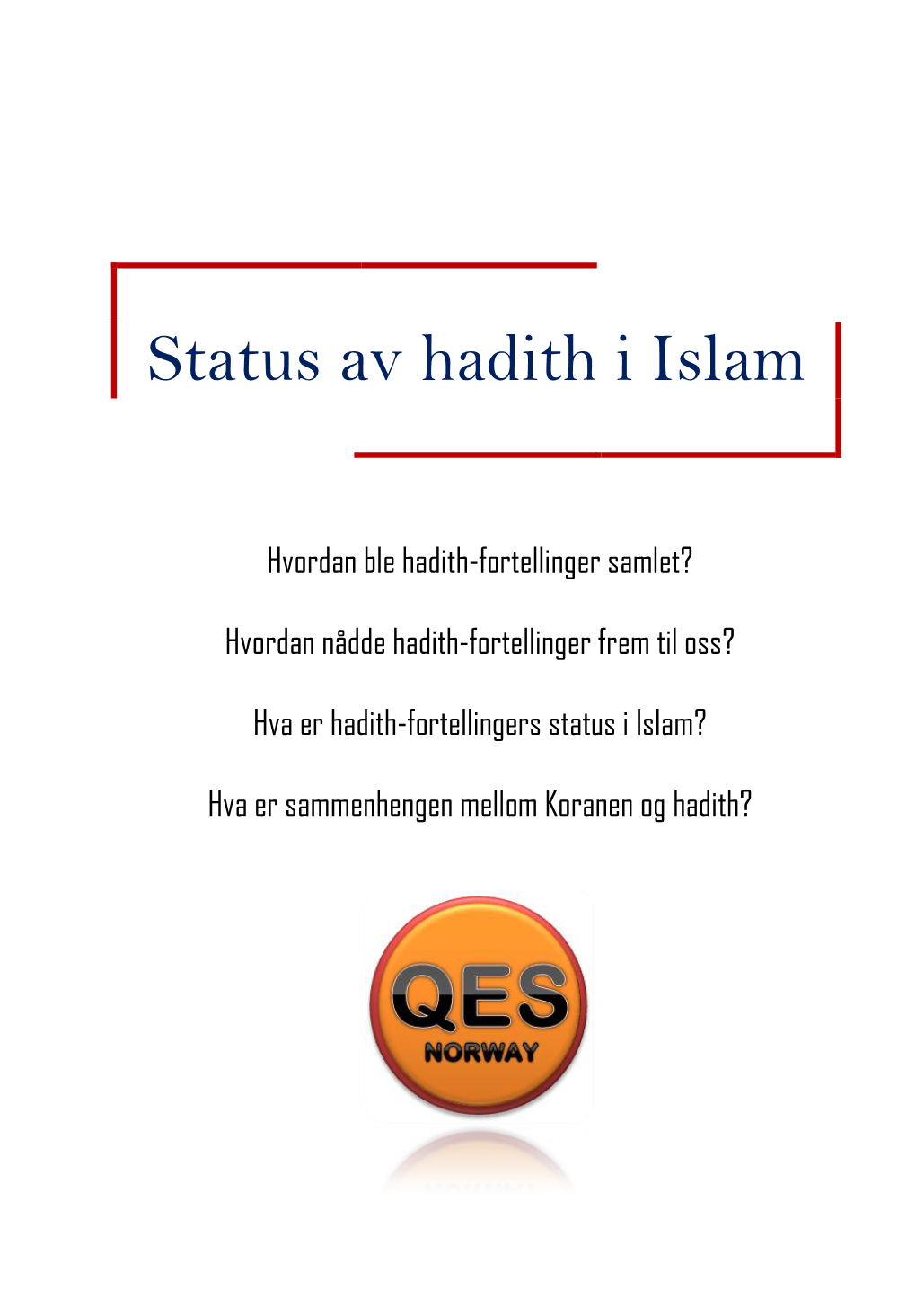 Status Av Hadith I Islam