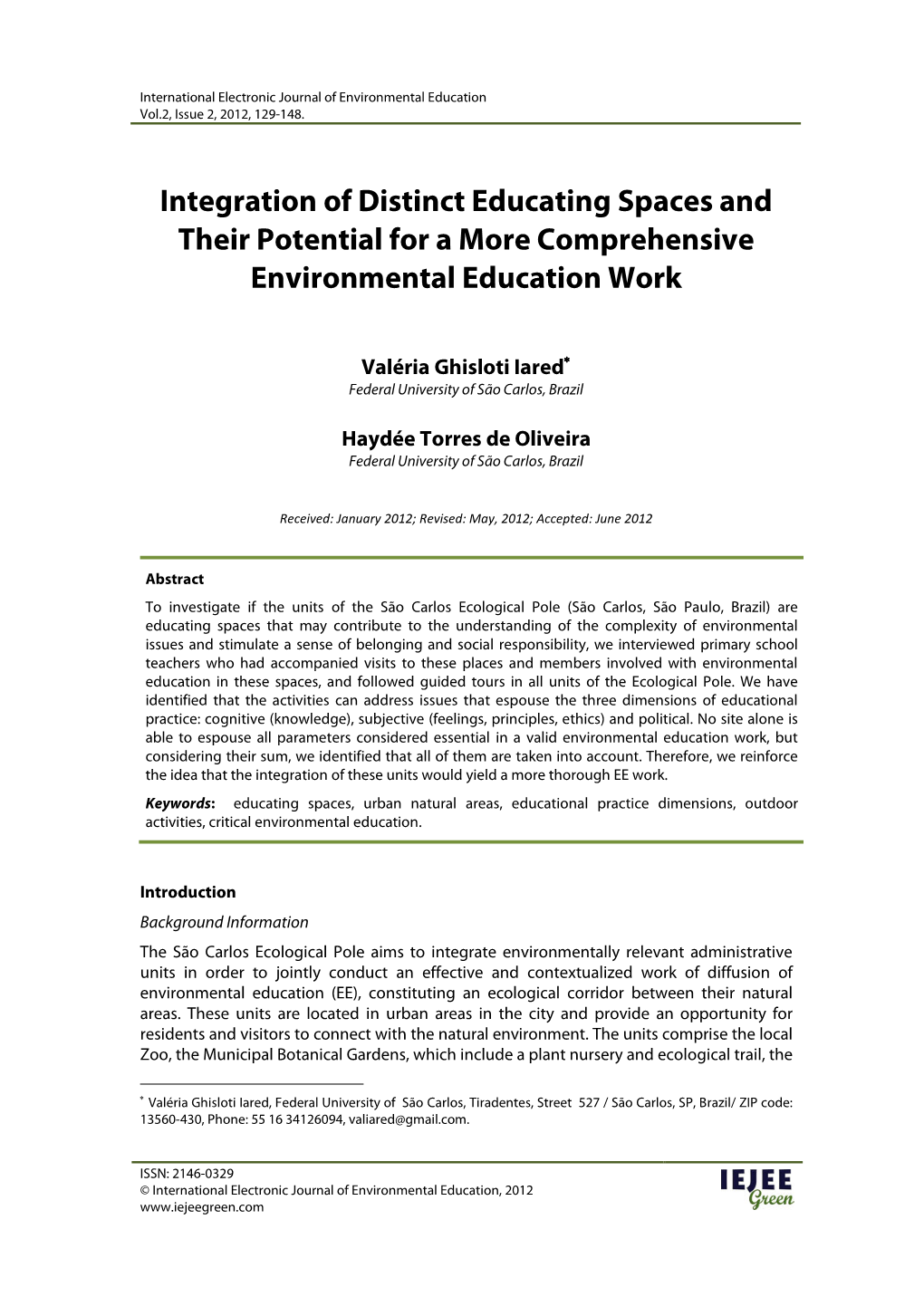 Integration of Distinct Educating Spaces and Their Potential for a More Comprehensive Environmental Education Work