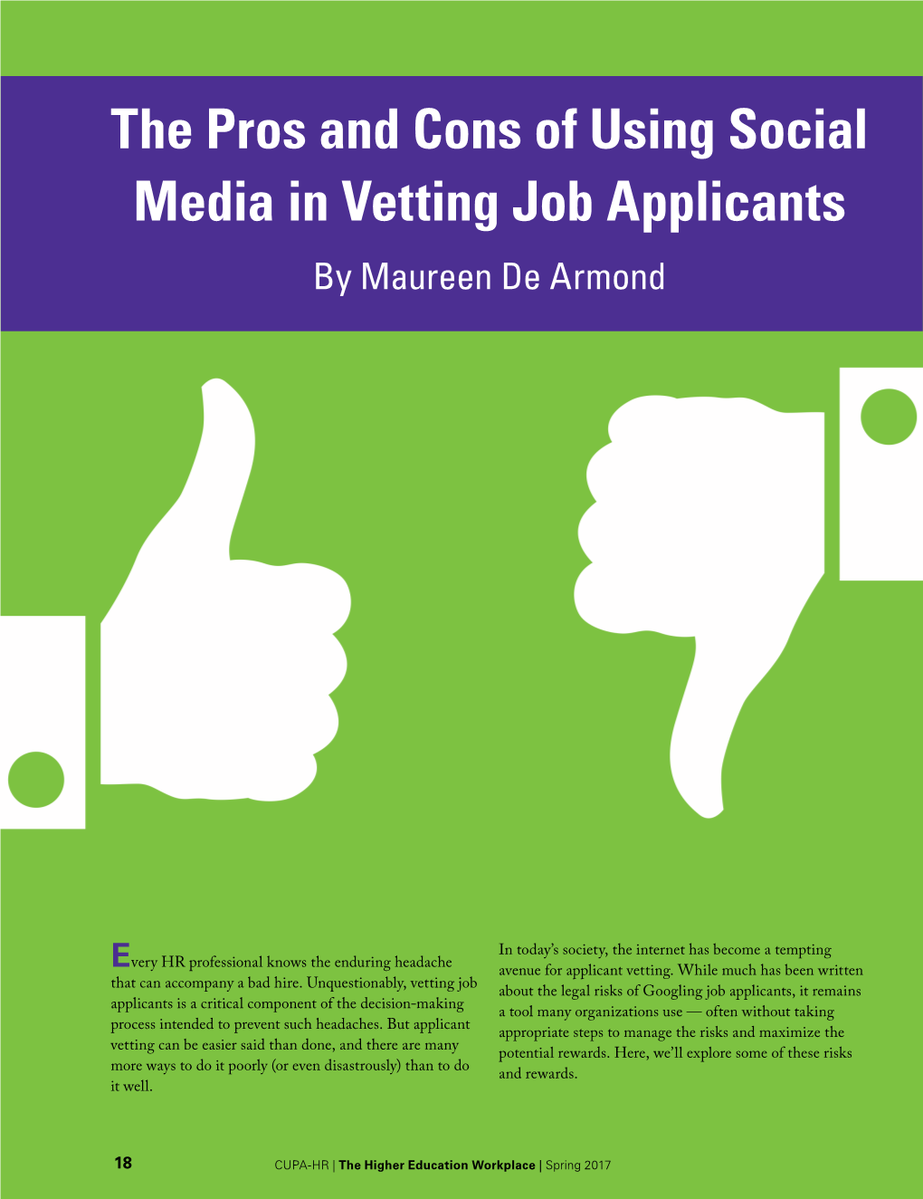The Pros and Cons of Using Social Media in Vetting Job Applicants by Maureen De Armond