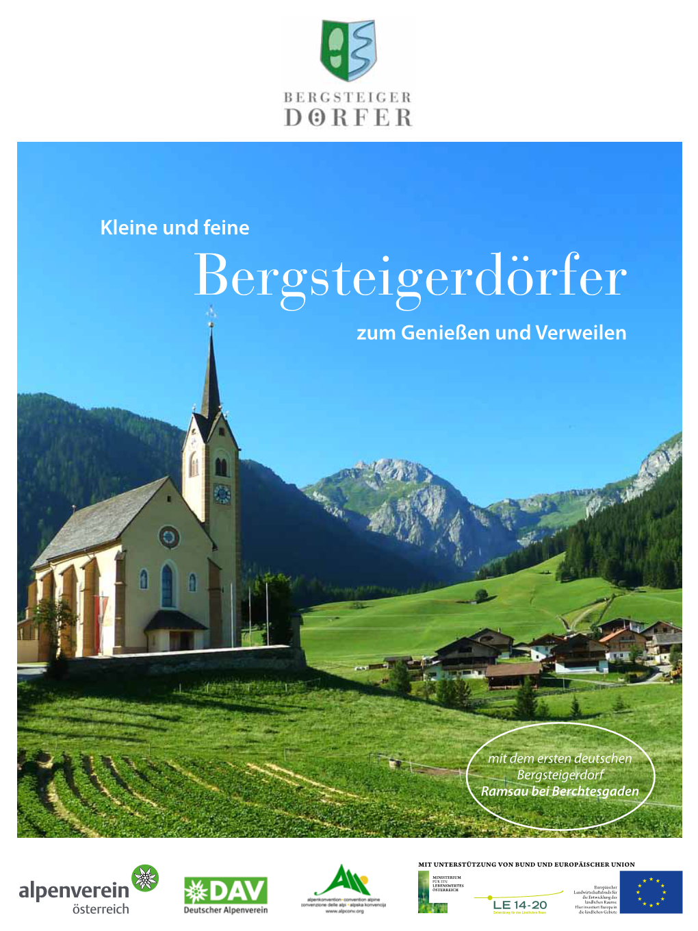 Bergsteigerdörfer Zum Genießen Und Verweilen