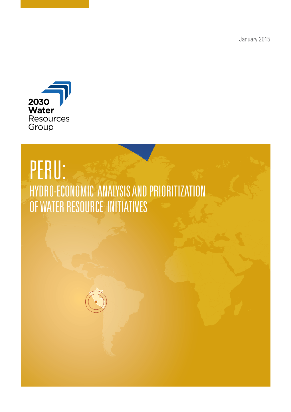 Hydro-Economic Analysis and Prioritization of Water Resource Initiatives