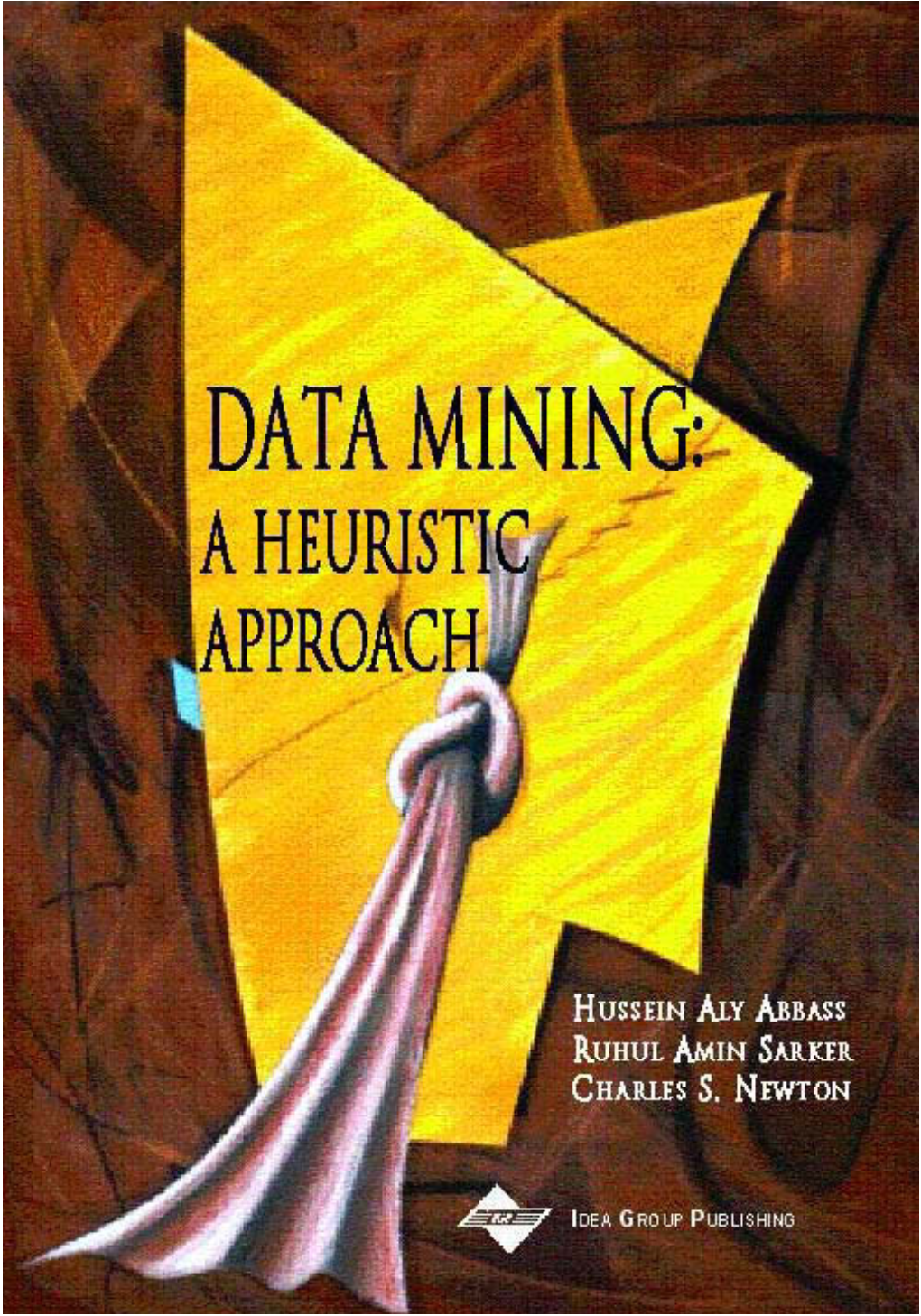 Data Mining: a Heuristic Approach